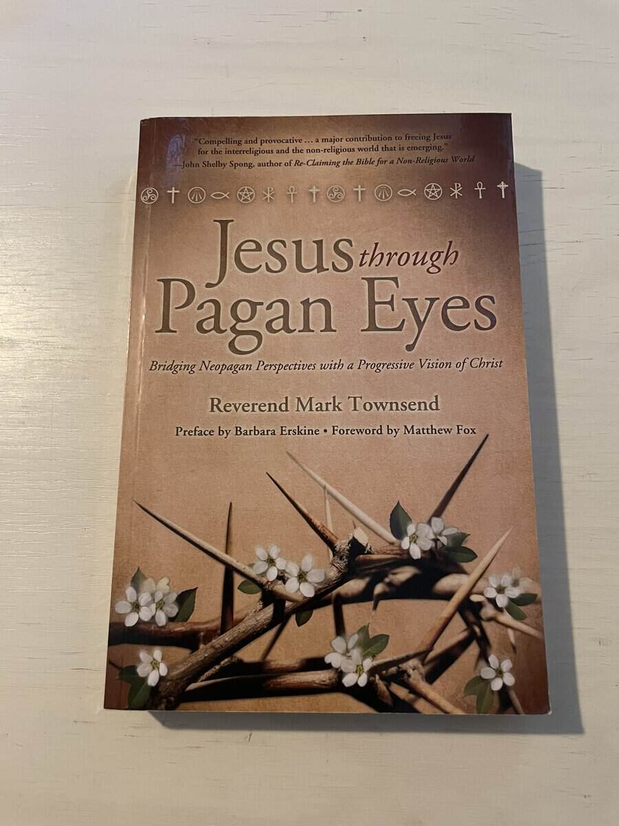 Mark Townsend : Jesus Through Pagan Eyes