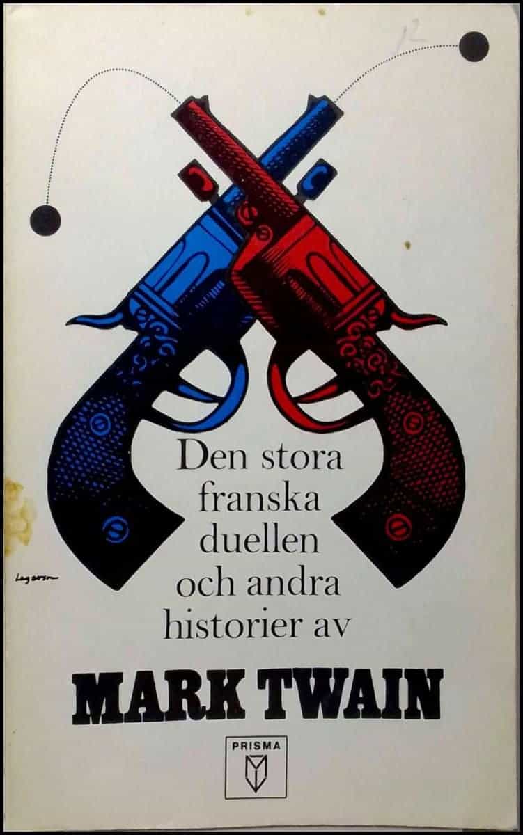 Mark Twain : Den stora franska duellen och andra historier