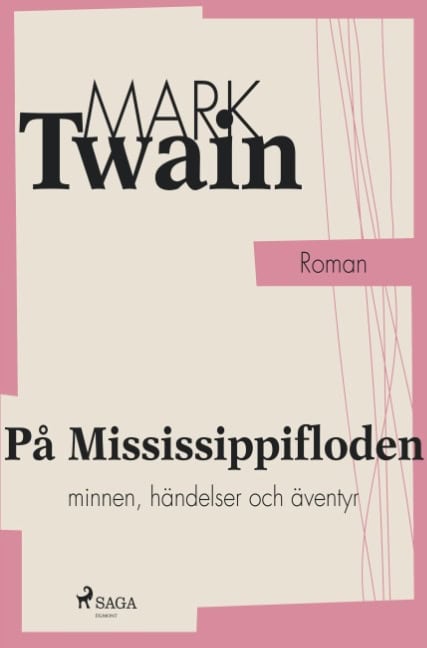 Mark Twain : På Mississippifloden