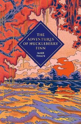 Mark Twain : The Adventures of Huckleberry Finn