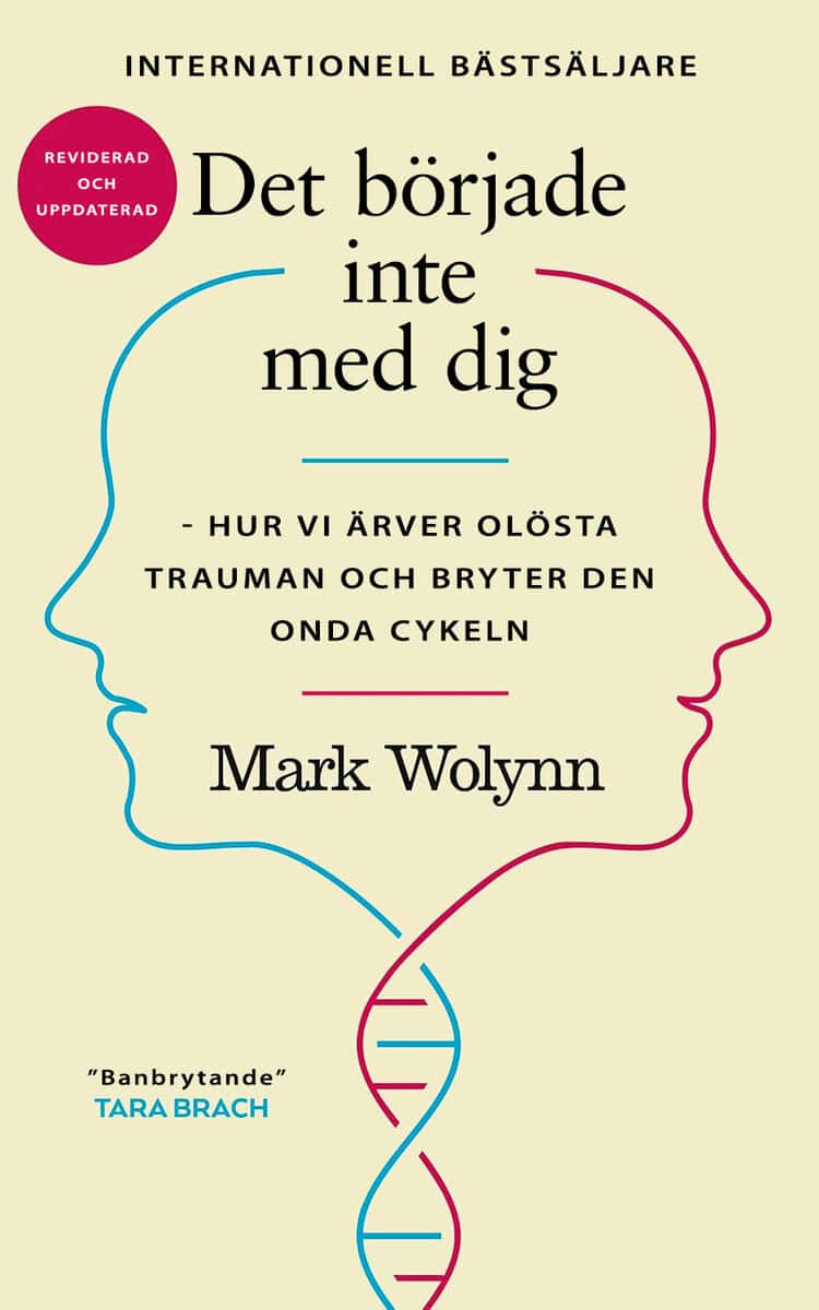 Mark Wolynn : Det började inte med dig