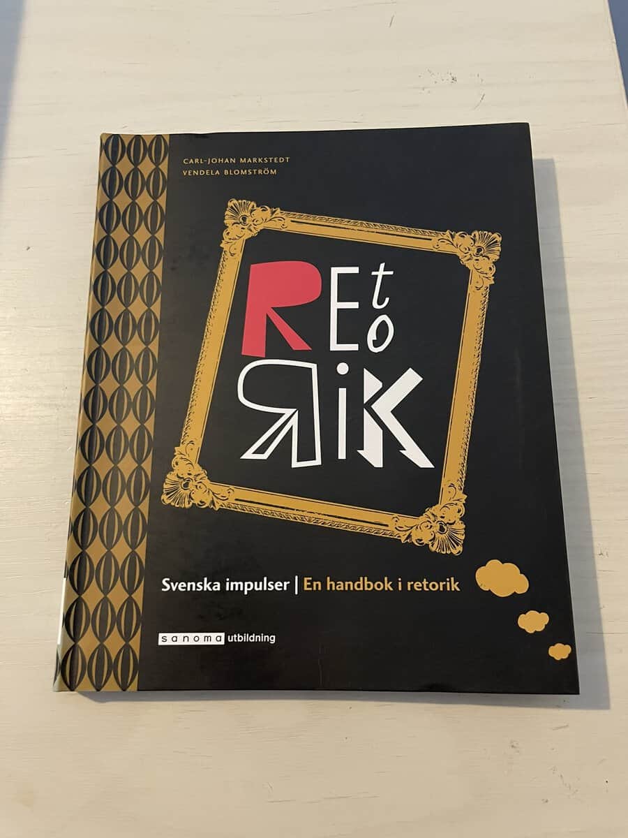 Markstedt, Carl-Johan, Blomström, Vendela : Svenska impulser - En handbok i retorik