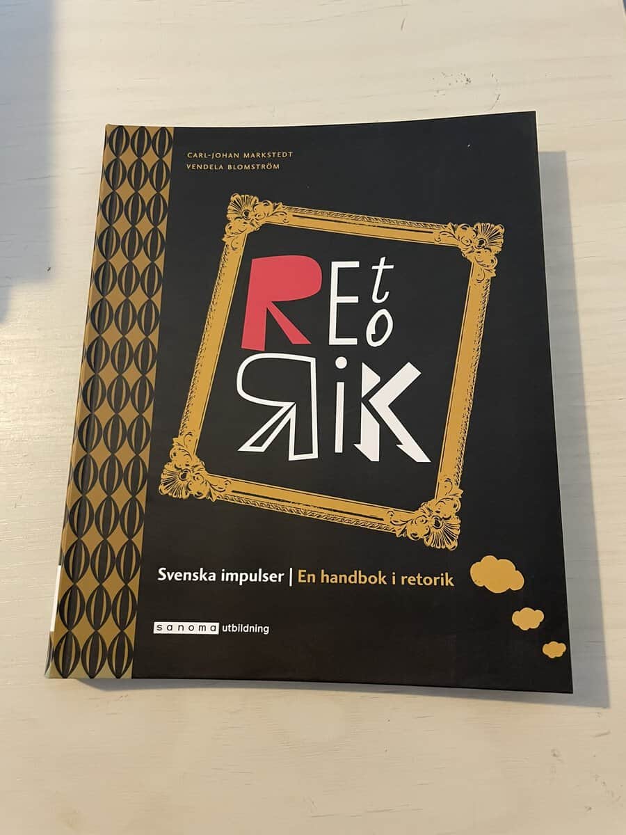 Markstedt, Carl-Johan, Blomström, Vendela : Svenska impulser - En handbok i retorik