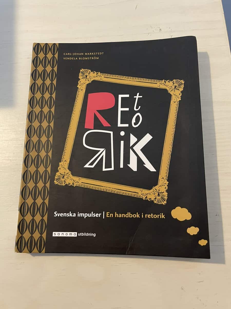 Markstedt, Carl-Johan, Blomström, Vendela : Svenska impulser - En handbok i retorik