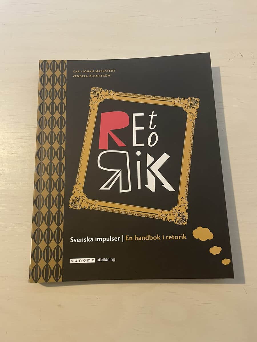 Markstedt, Carl-Johan, Blomström, Vendela : Svenska impulser - En handbok i retorik