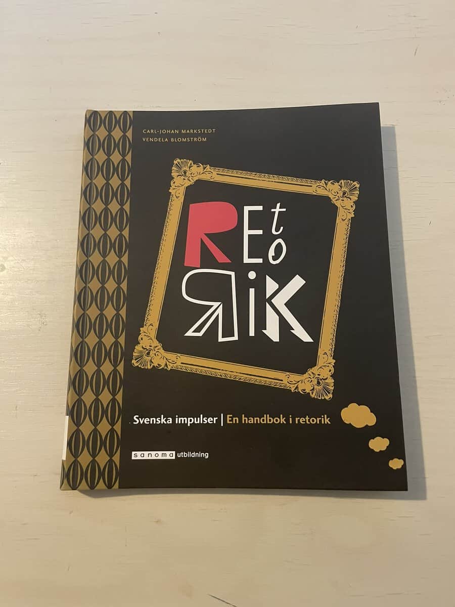 Markstedt, Carl-Johan, Blomström, Vendela : Svenska impulser - En handbok i retorik