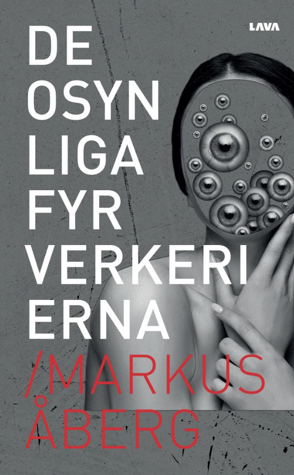 Markus Åberg : De osynliga fyrverkerierna