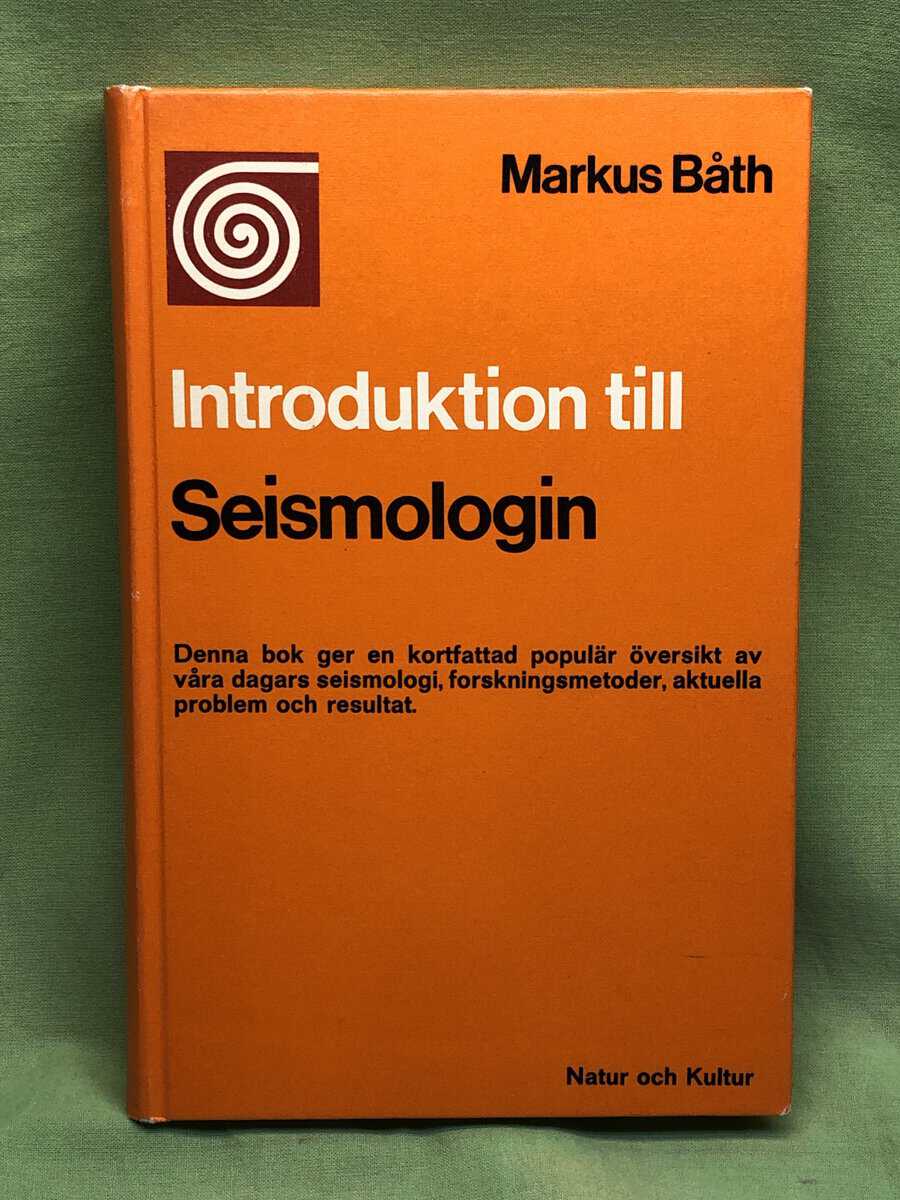 Markus Båth : Introduktion till seismologin