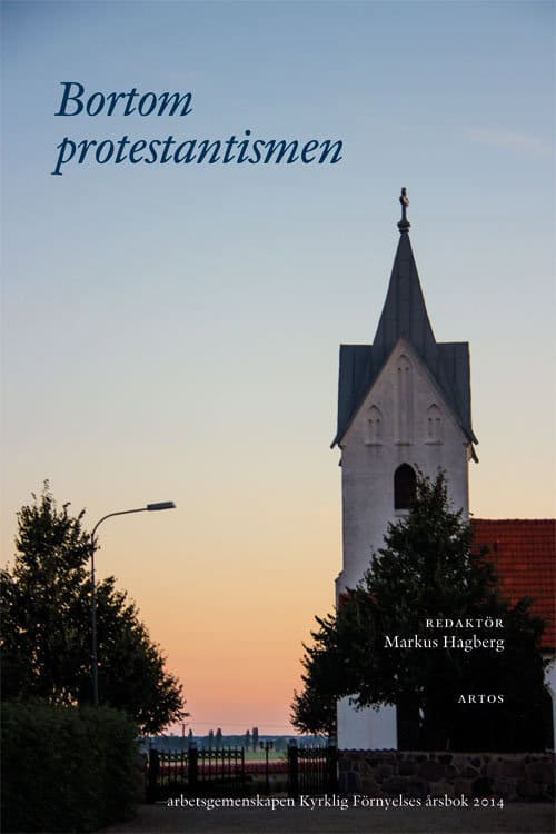 Markus Hagberg : Bortom protestantismen
