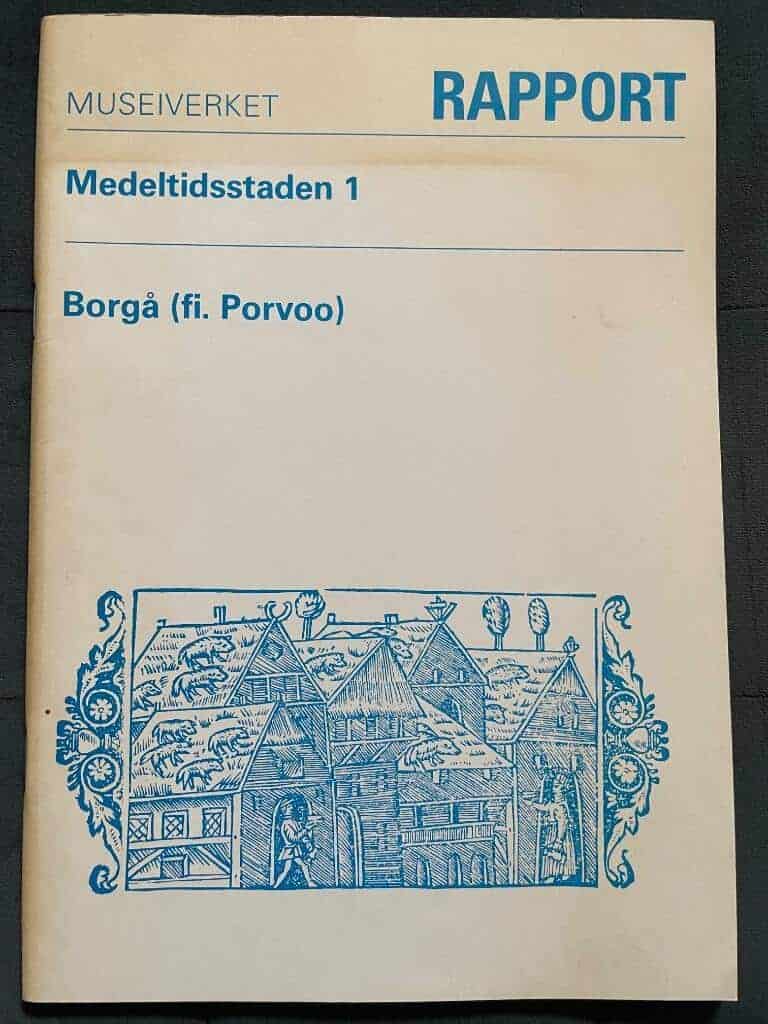 Markus Hiekkanen : Medeltidsstaden 1 - Borgå (fi. Porvoo)