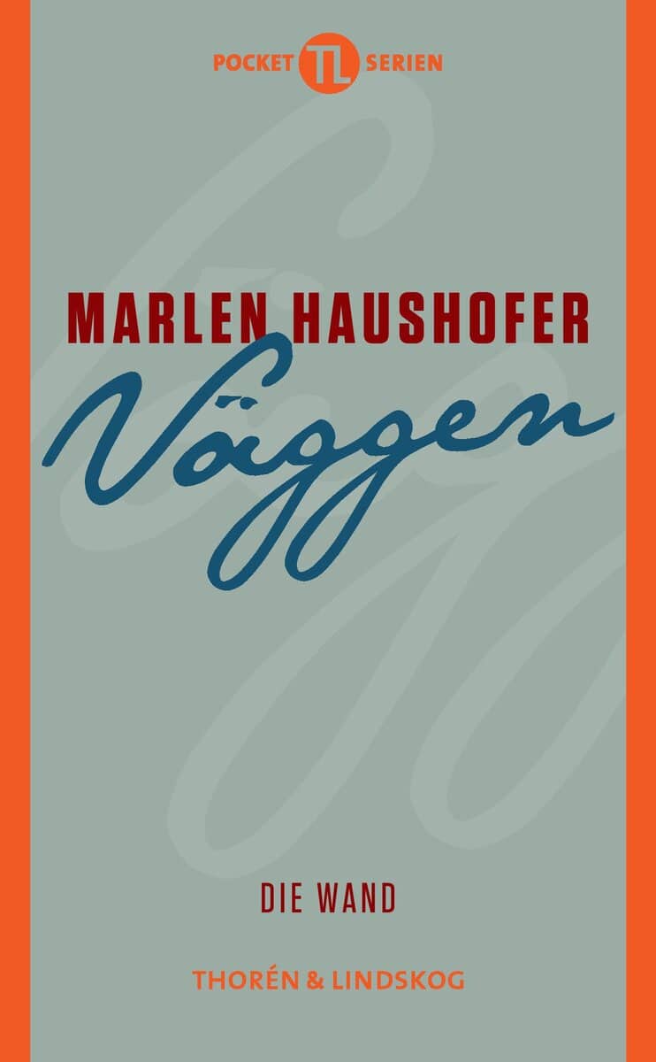 Marlen Haushofer : Väggen