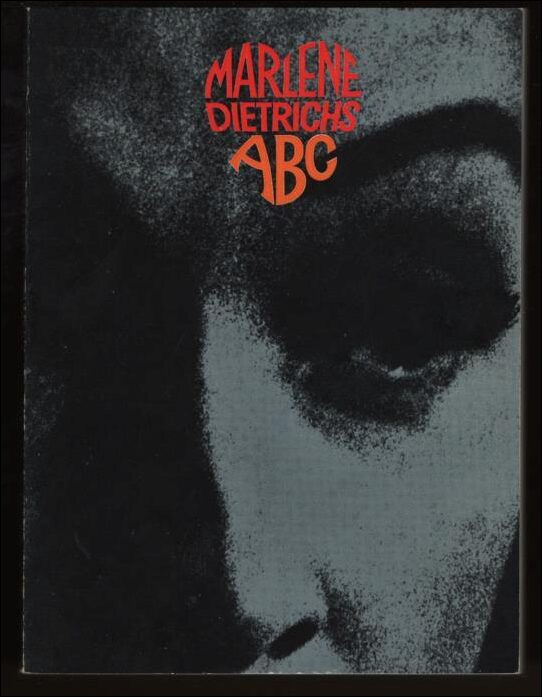 Marlene Dietrich : Marlene Dietrichs ABC