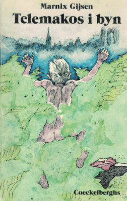 Marnix Gijsen : Telemakos i byn