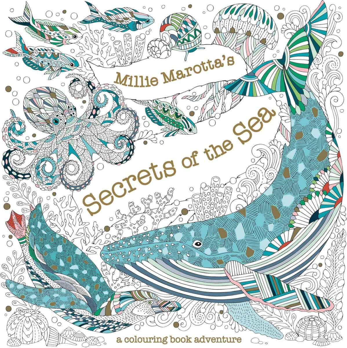 Marotta Millie : Millie Marotta's Secrets of the Sea