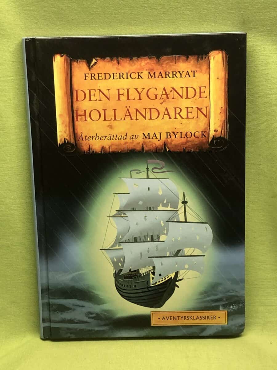 Marryat, Frederick ; Maj Bylock : Den flygande holländaren