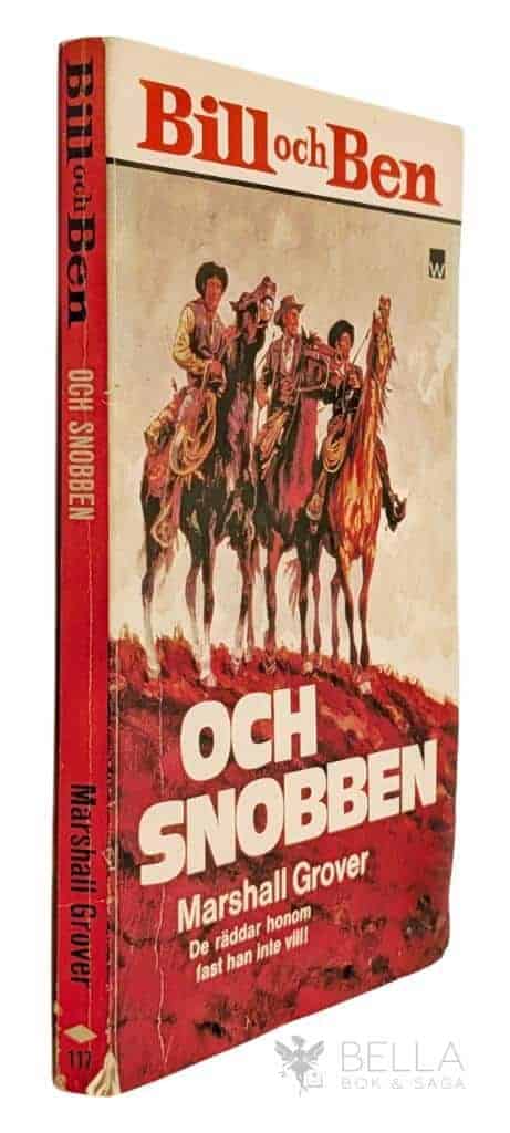 Marshall Grover : Bill och Ben och Snobben