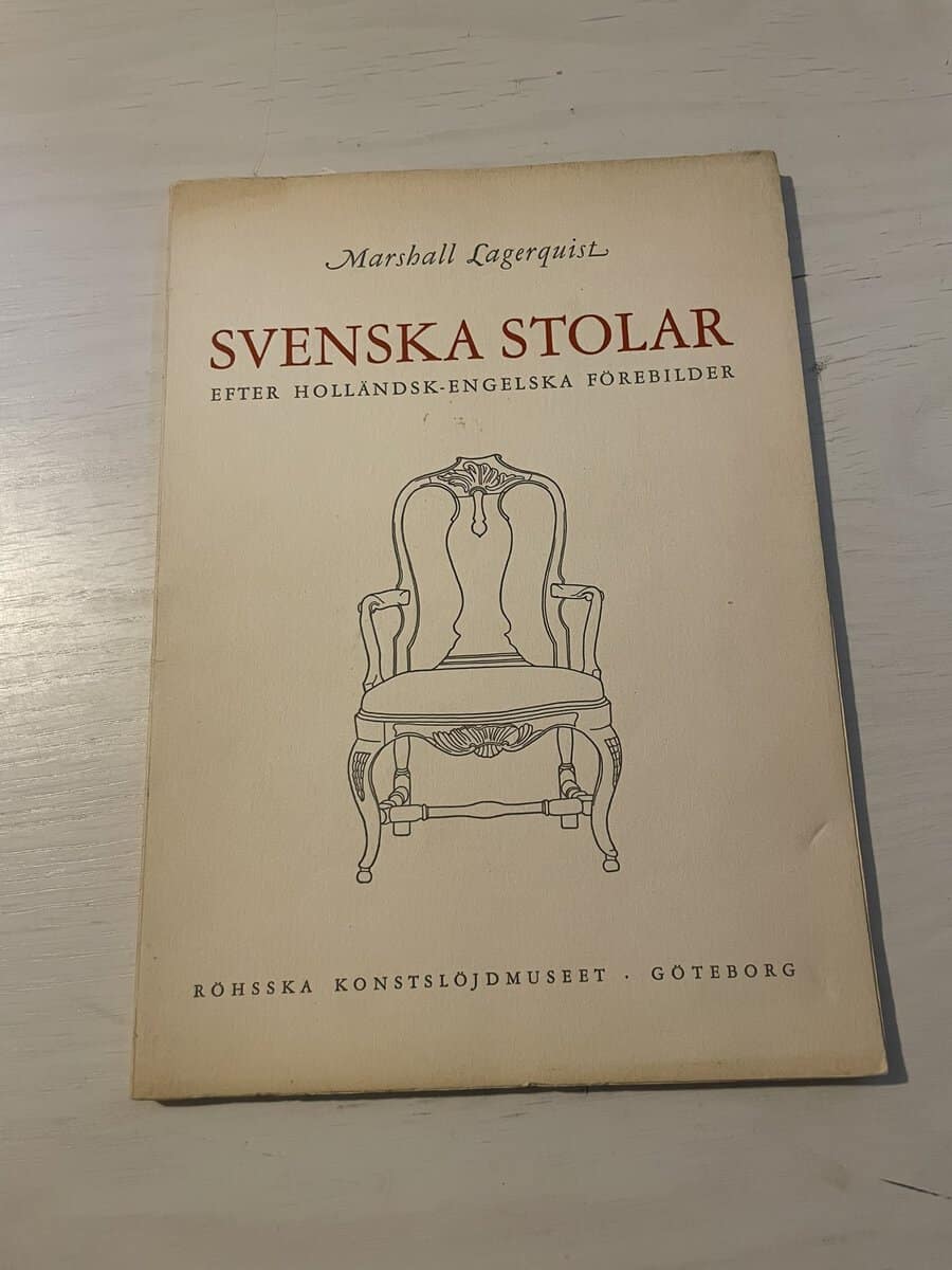 Marshall Lagerquist : Svenska stolar efter holländsk-engelska förebilder
