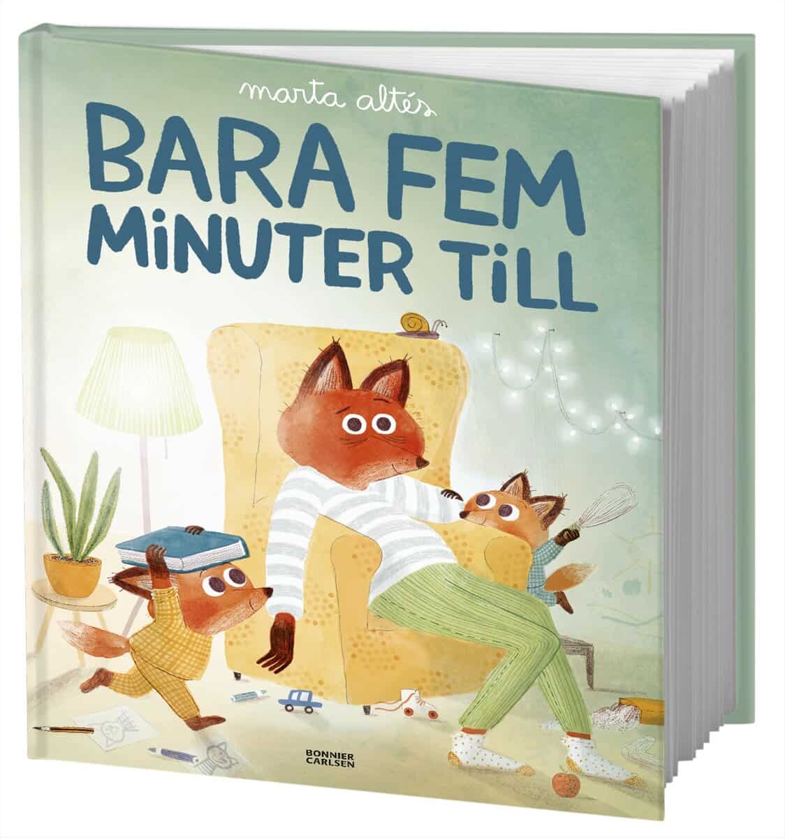 Marta Altés : Bara fem minuter till