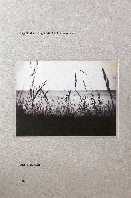 Marta Bordin : Jag älskar dig ända till sommaren