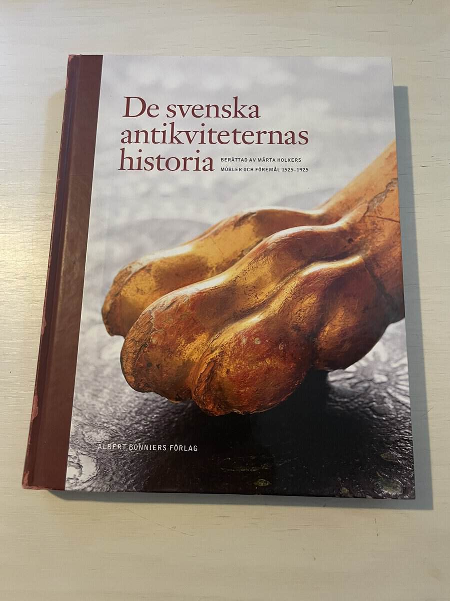 Märta Holkers : De svenska antikviteternas historia