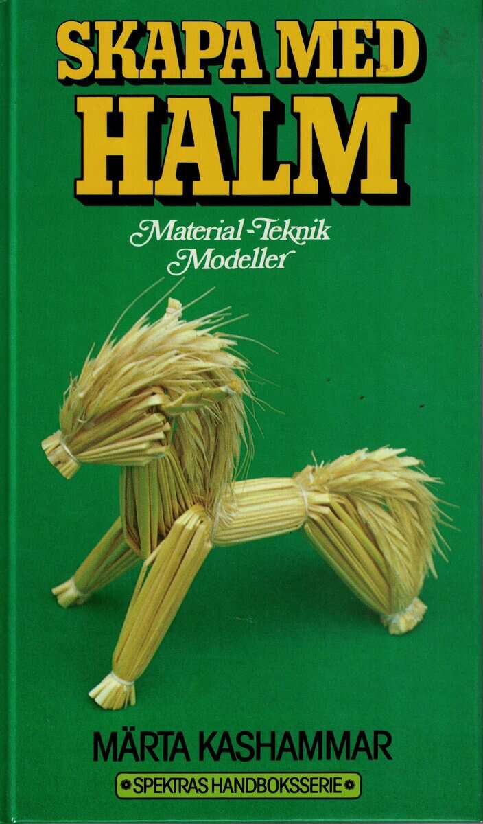 Märta Kashammar : Skapa med halm