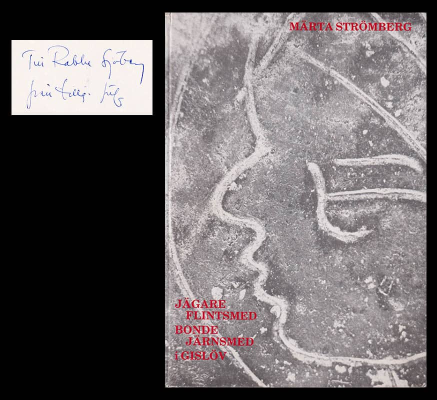 Märta Strömberg : Jägare, flintsmed, bonde, järnsmed i Gislöv