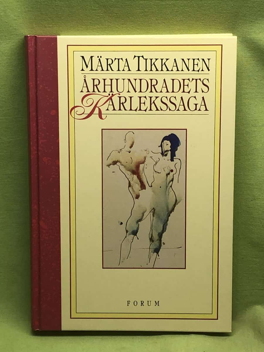 Märta Tikkanen : Århundradets kärlekssaga