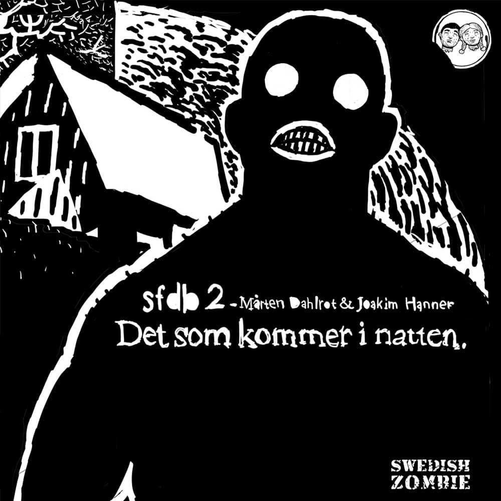 Mårten Dahlrot : Det som kommer i natten