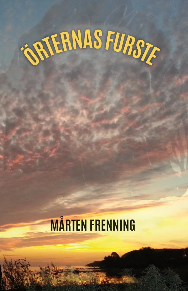 Mårten Frenning : Örternas furste