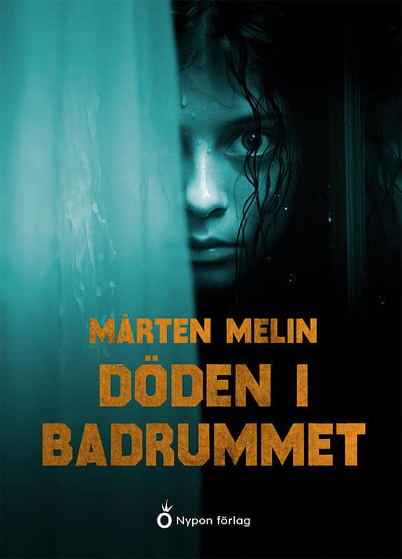 Mårten Melin : Döden i badrummet