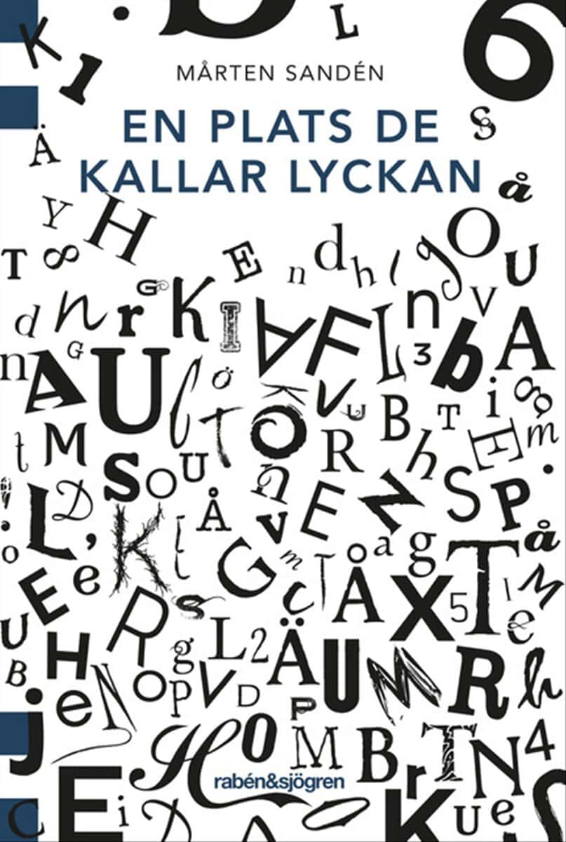 Mårten Sandén : En plats de kallar Lyckan