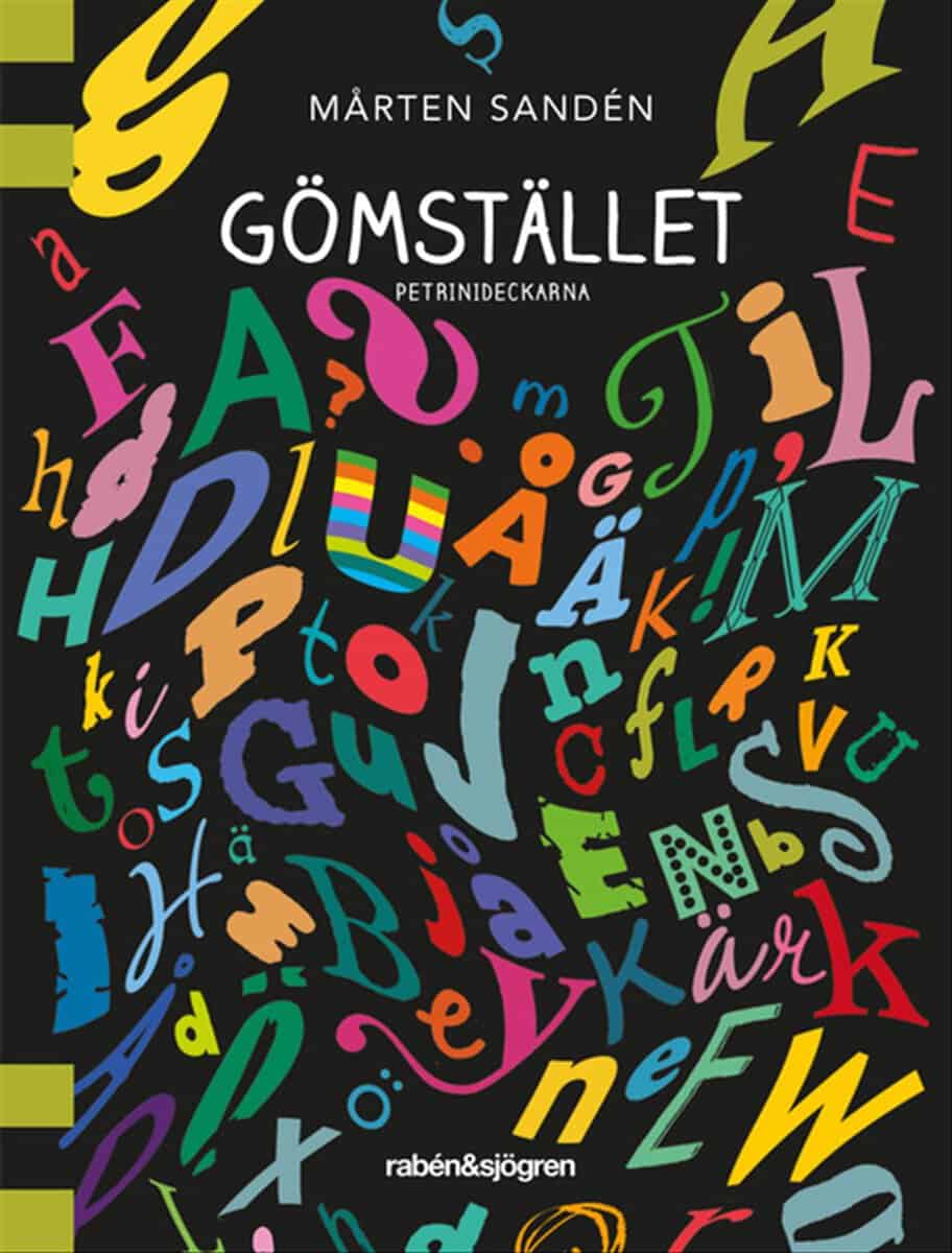 Mårten Sandén : Gömstället