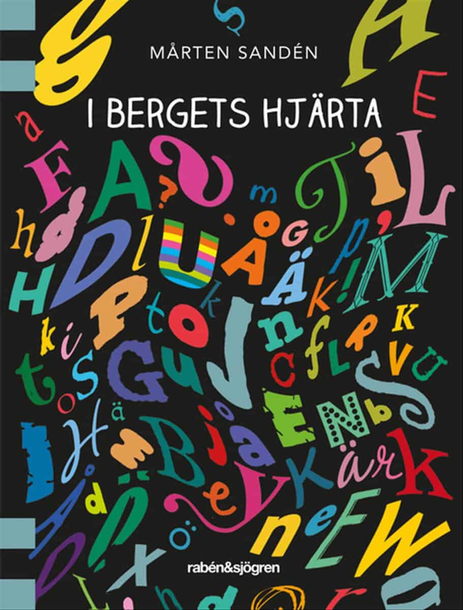 Mårten Sandén : I bergets hjärta