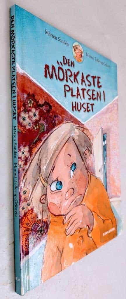 Mårten Sandén ; Mimmi Tollerup-Grkovic : Den mörkaste platsen i huset