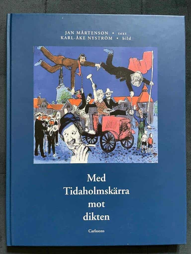 Mårtenson, Jan ; Nyström, Karl-Åke : Med Tidaholmskärra mot dikten