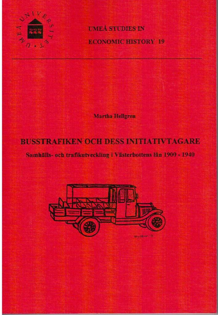 Martha Hellgren : Busstrafiken och dess initiativtagare