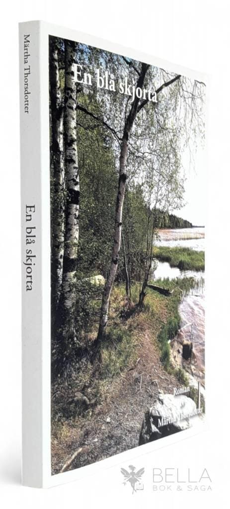 Märtha Thorsdotter : En blå skjorta