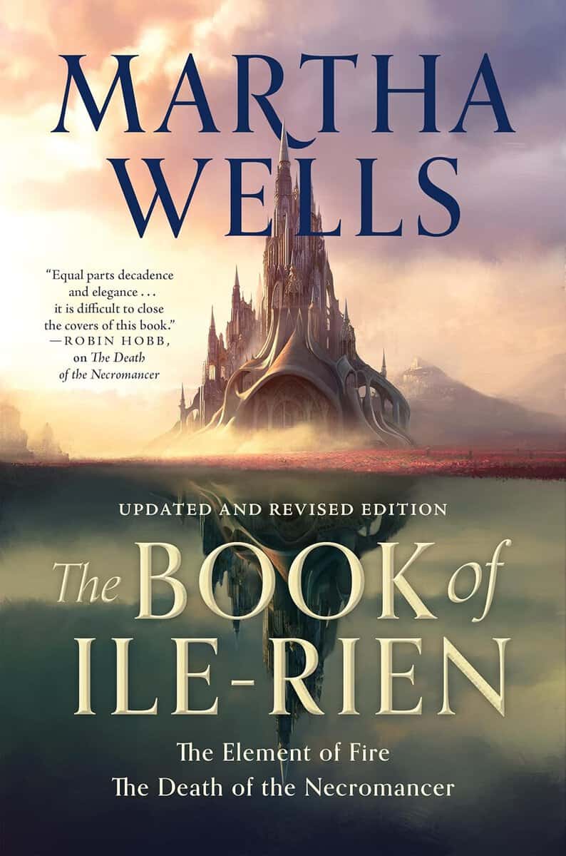 Martha Wells : The Book of Ile-Rien: The Element of Fire & The Death of the Necromancer