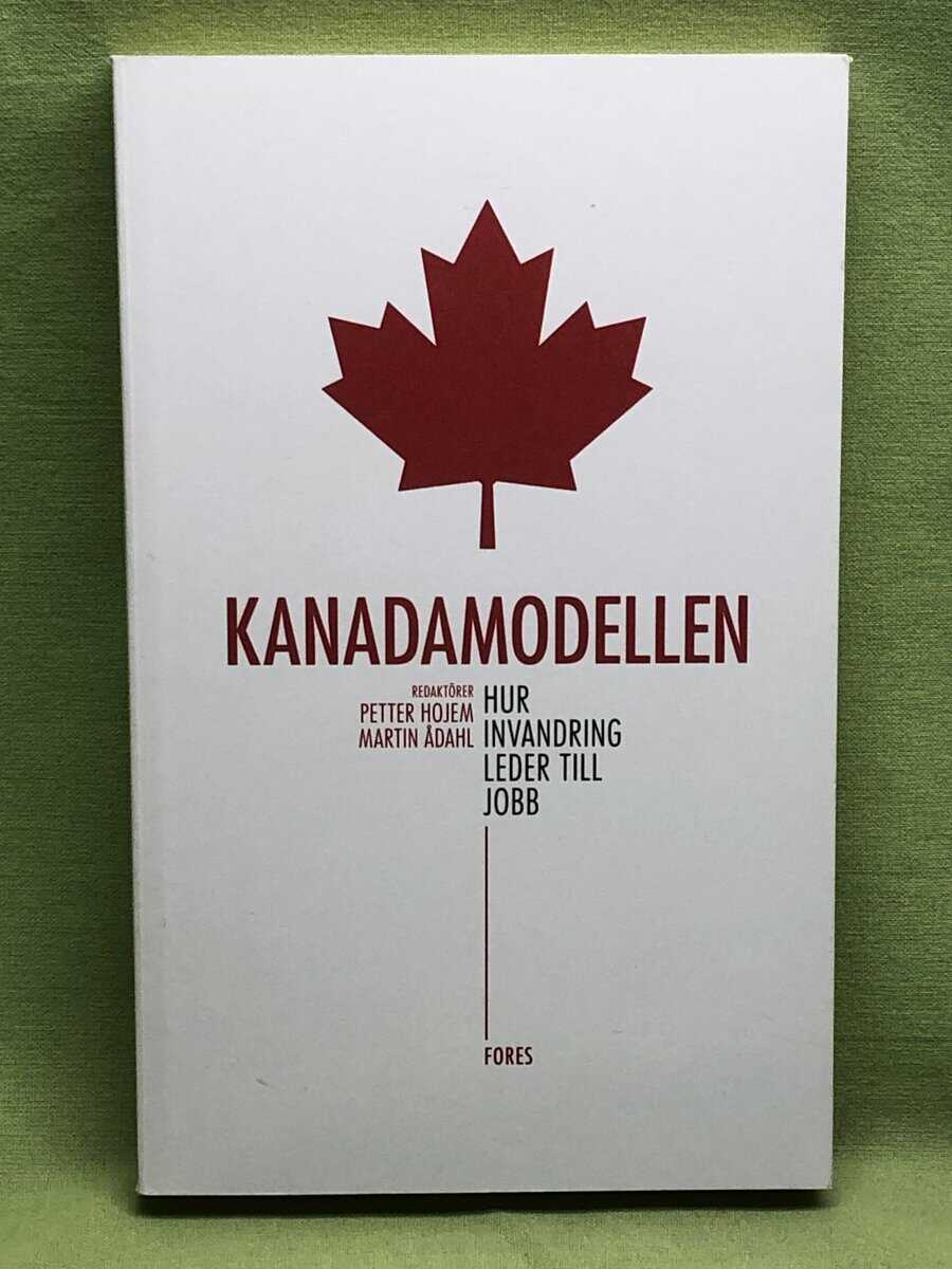 Martin Ådahl Petter Hojem : Kanadamodellen