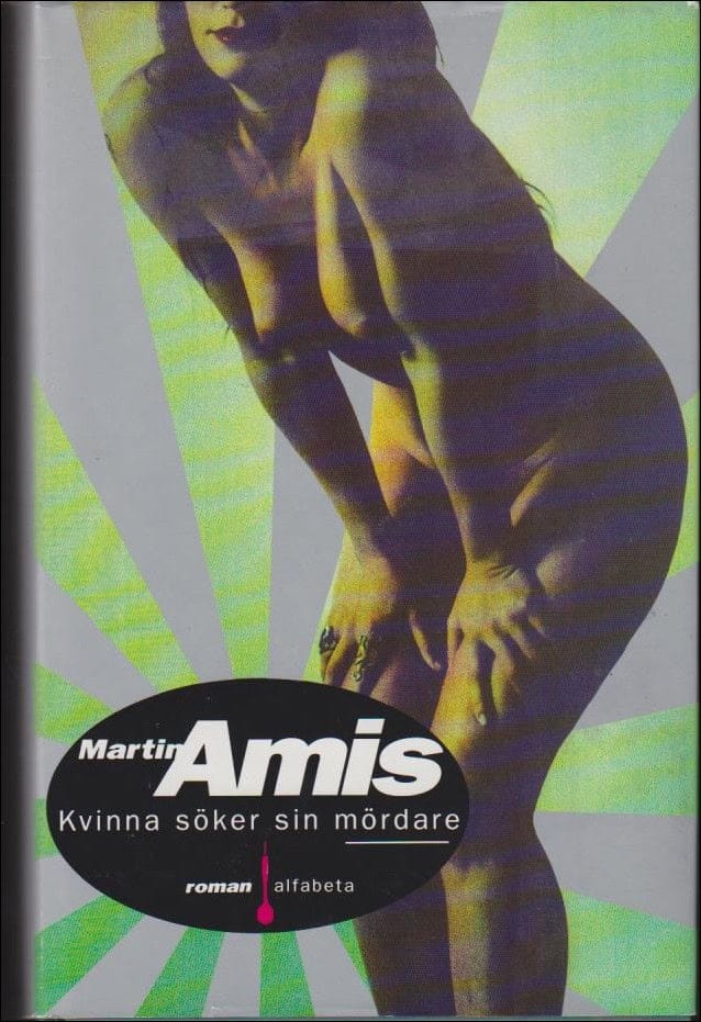 Martin Amis : Kvinna söker sin mördare