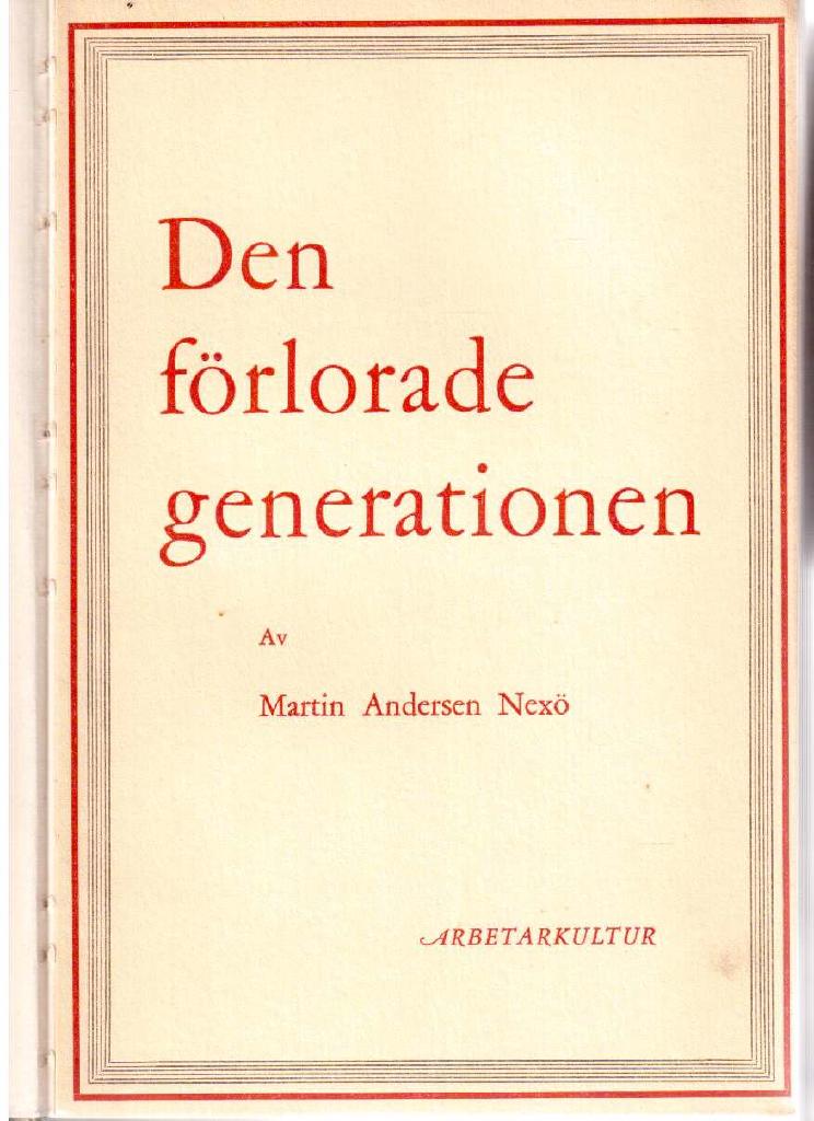 Martin Andersen Nexö : Den förlorade generationen