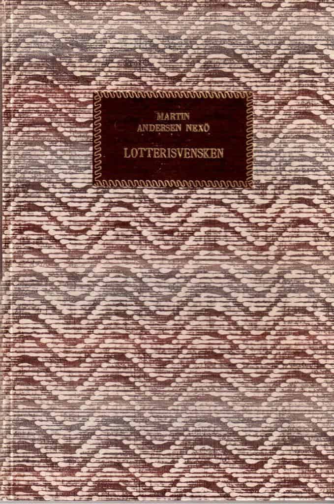 Martin Andersen Nexö : Lotterisvensken