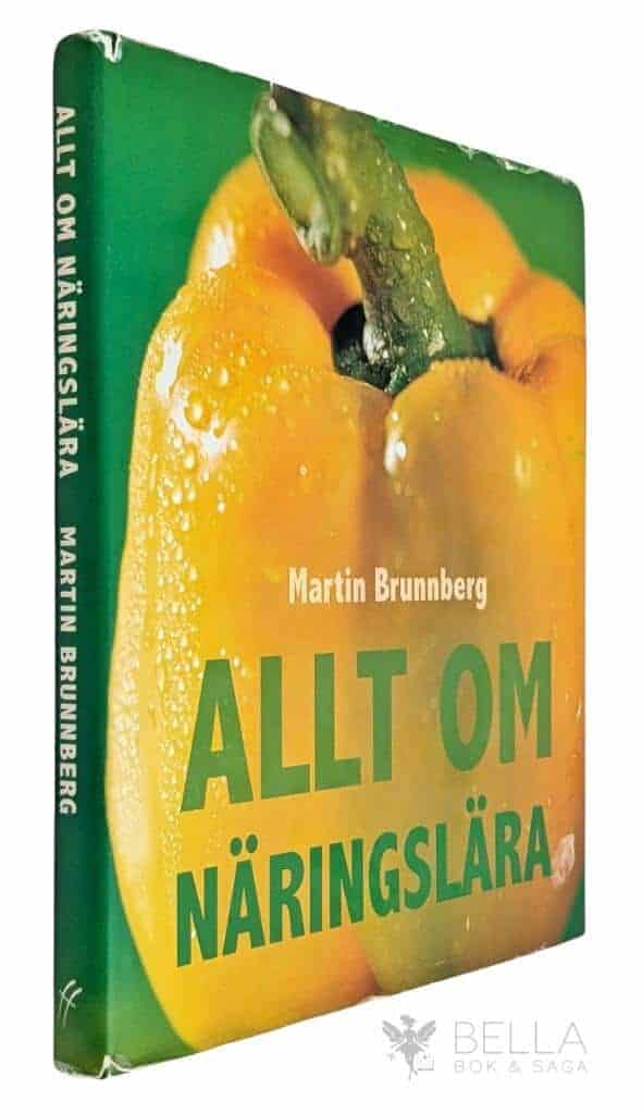 Martin Brunnberg : Allt om näringslära