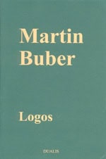 Martin Buber : Logos