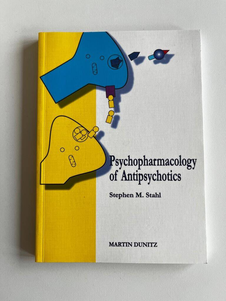 Martin Dunitz : Psychopharmacology of Antipsychotics
