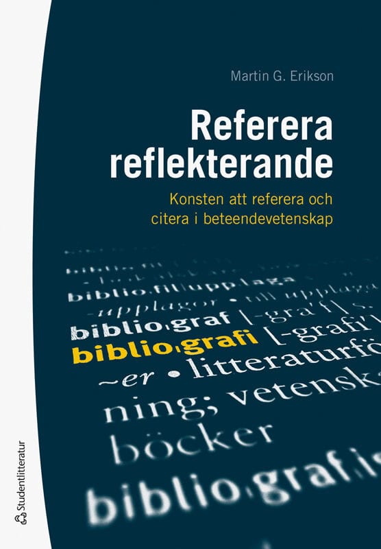 Martin G. Erikson : Referera reflekterande