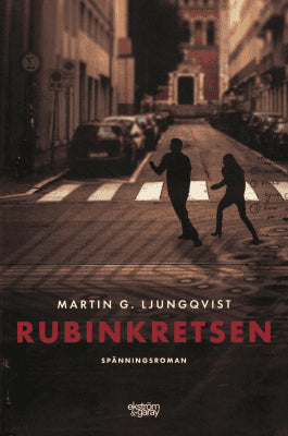 Martin G. Ljungqvist : Rubinkretsen