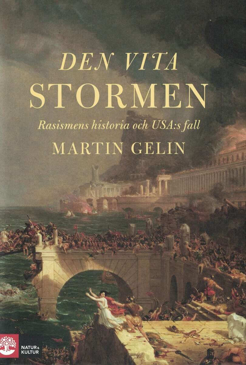 Martin Gelin : Den vita stormen