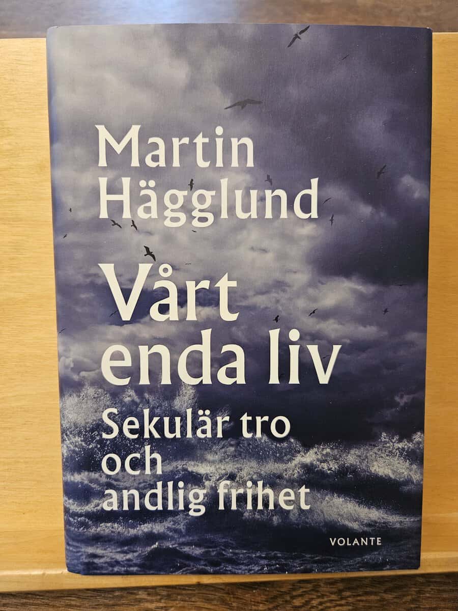Martin Hägglund : Vårt enda liv