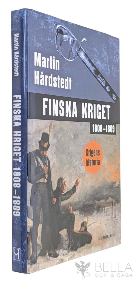 Martin Hårdstedt : Finska kriget 1808-1809